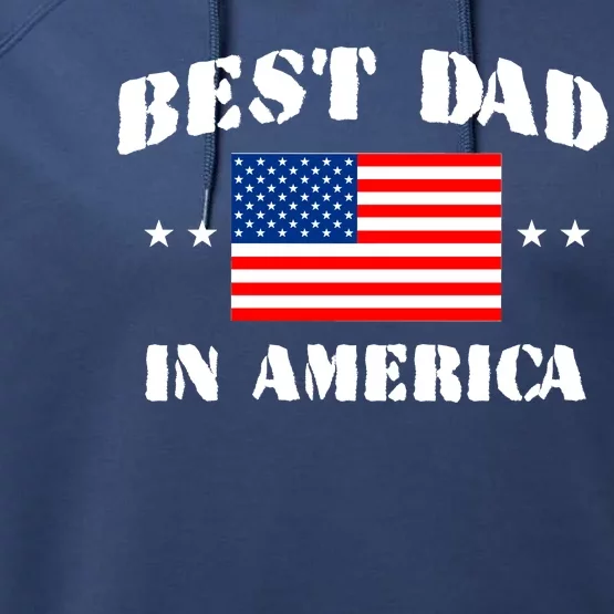 Best Dad In America Performance Fleece Hoodie