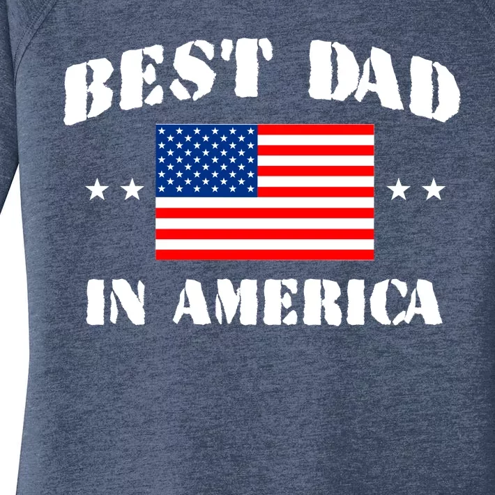 Best Dad In America Women's Perfect Tri Tunic Long Sleeve Shirt