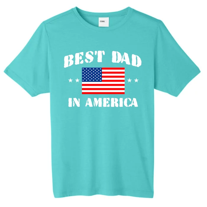 Best Dad In America ChromaSoft Performance T-Shirt