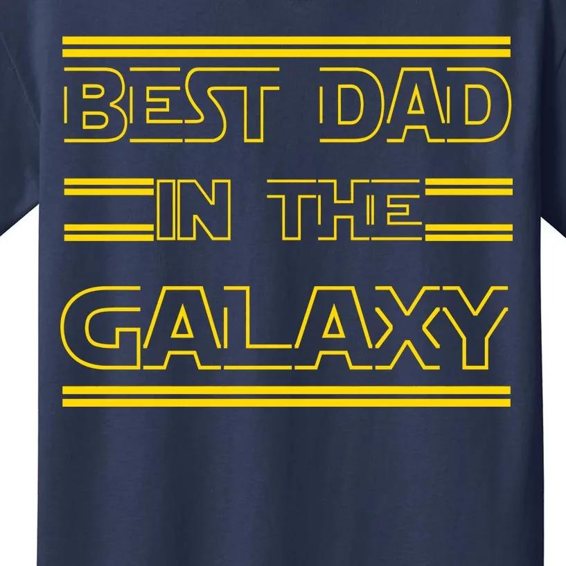 Best Dad In The Galaxy Kids T-Shirt