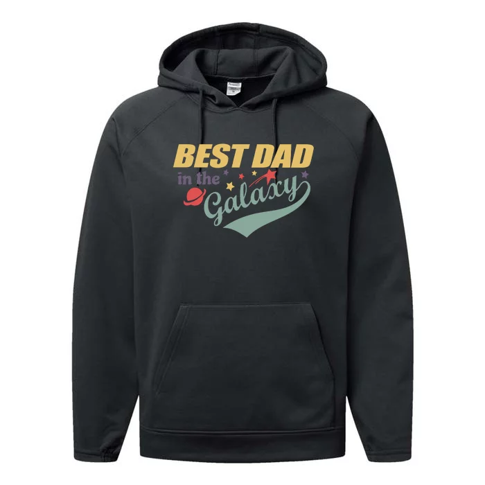 Best Dad In The Galaxy Cute Father's Day Performance Fleece Hoodie