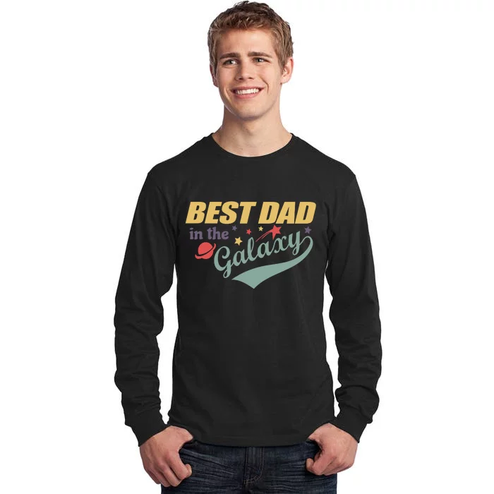 Best Dad In The Galaxy Cute Father's Day Tall Long Sleeve T-Shirt