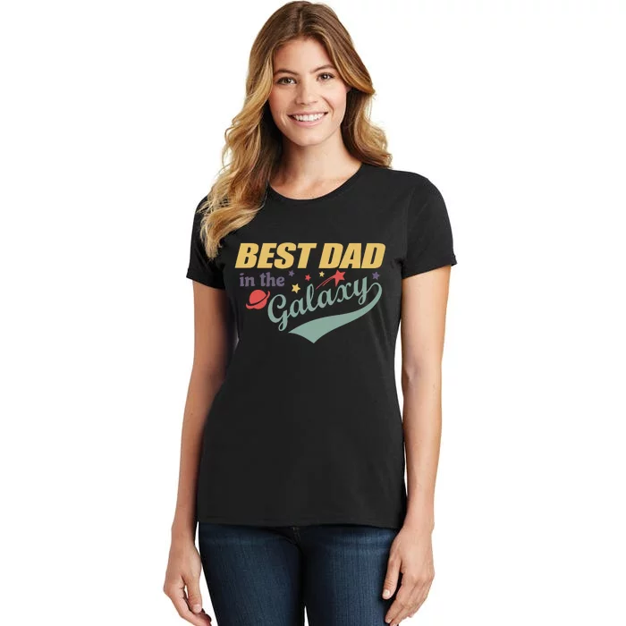 Best Dad In The Galaxy Cute Father's Day Women's T-Shirt