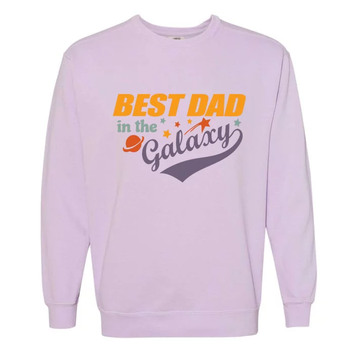 Best Dad In The Galaxy Cute Father's Day Garment-Dyed Sweatshirt