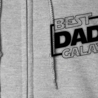 Best Dad In The Galaxy Movie Parody Logo Full Zip Hoodie