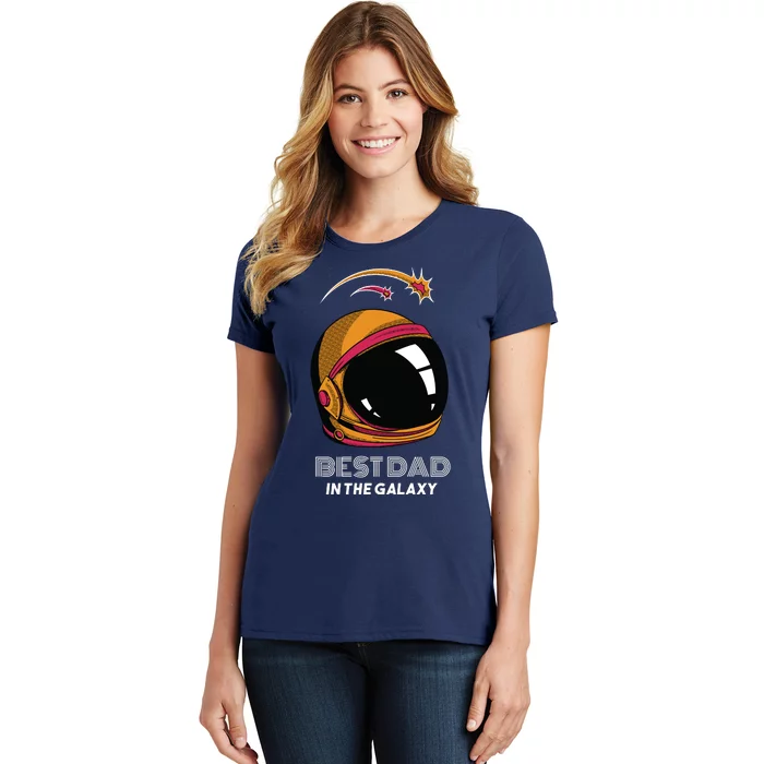 Best Dad In The Galaxy Space Helmet Women's T-Shirt