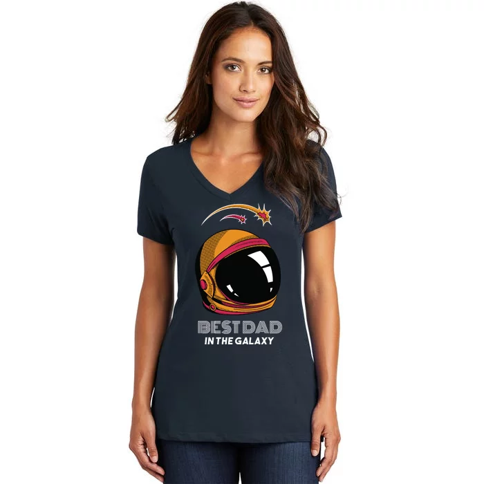 Best Dad In The Galaxy Space Helmet Women's V-Neck T-Shirt