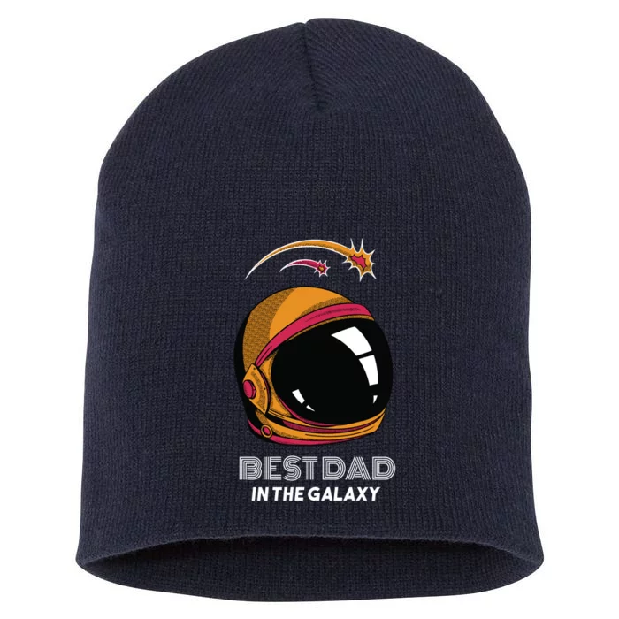 Best Dad In The Galaxy Space Helmet Short Acrylic Beanie