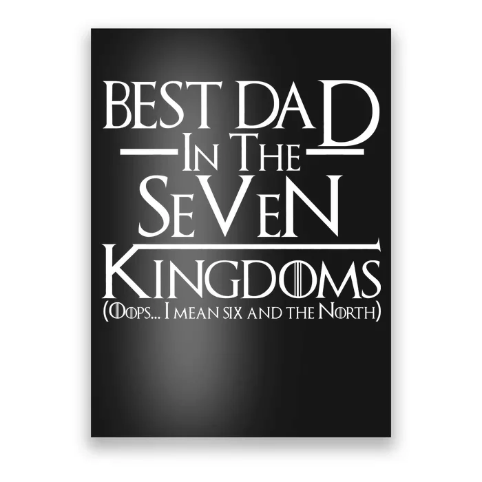 Best Dad In The Seven Kingdoms Poster