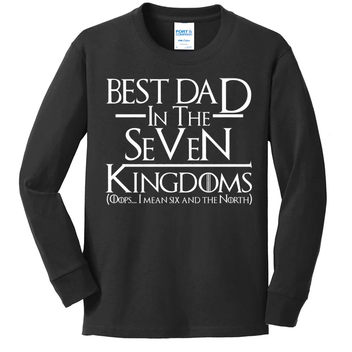 Best Dad In The Seven Kingdoms Kids Long Sleeve Shirt