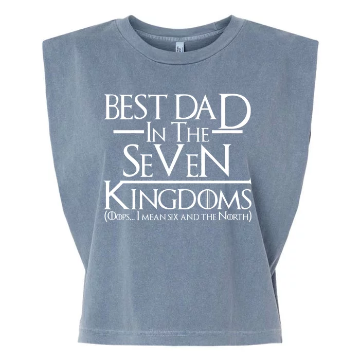 Best Dad In The Seven Kingdoms Garment-Dyed Women's Muscle Tee