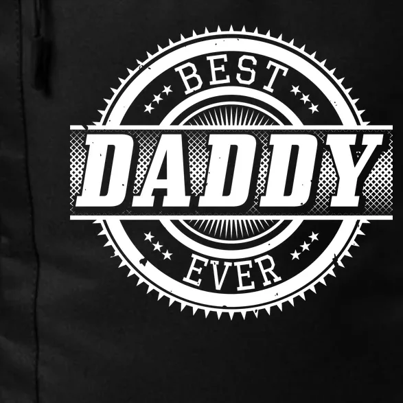 Best Daddy Ever Daily Commute Backpack