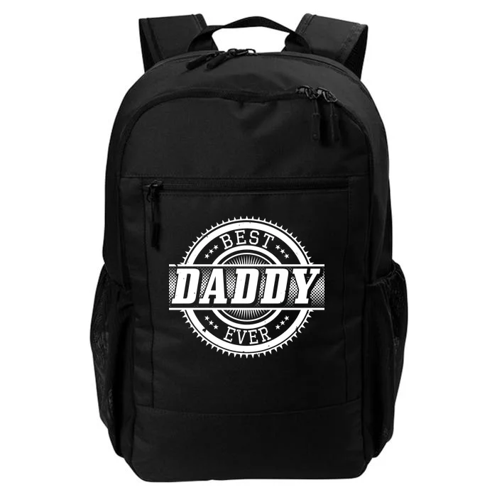 Best Daddy Ever Daily Commute Backpack