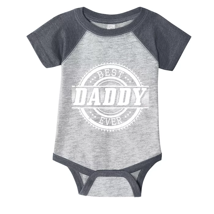 Best Daddy Ever Infant Baby Jersey Bodysuit