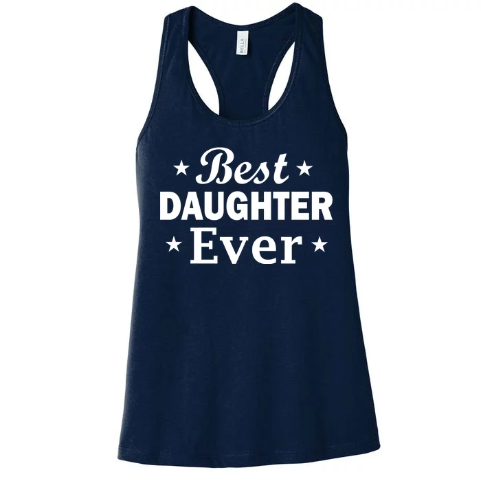 Best Daughter Ever Women's Racerback Tank