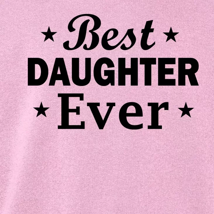 Best Daughter Ever Toddler Hoodie