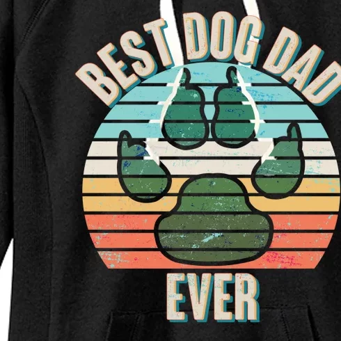 Best Dog Dad Ever Women's Fleece Hoodie