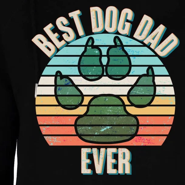 Best Dog Dad Ever Womens Funnel Neck Pullover Hood