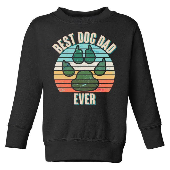 Best Dog Dad Ever Toddler Sweatshirt