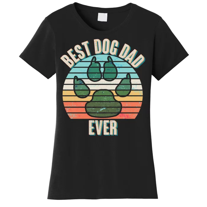 Best Dog Dad Ever Women's T-Shirt