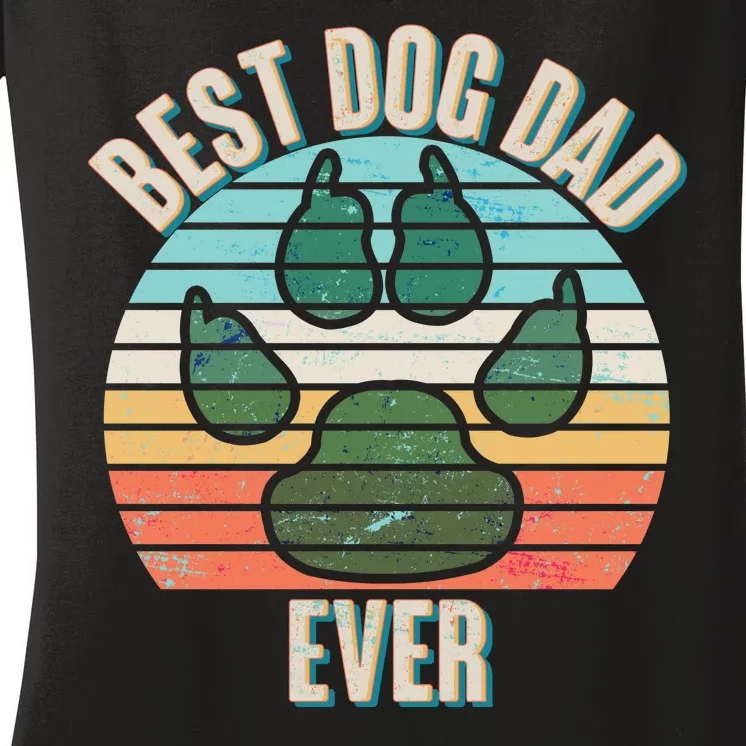 Best Dog Dad Ever Women's V-Neck T-Shirt