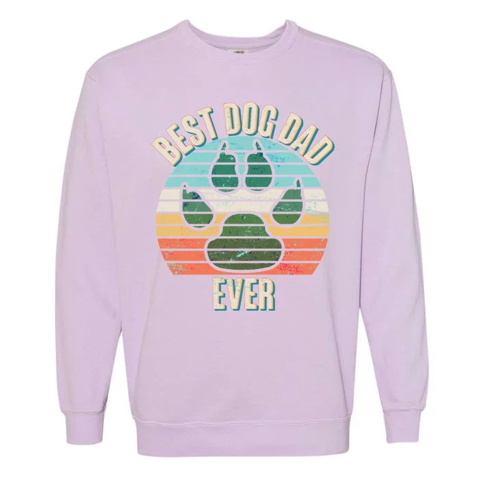 Best Dog Dad Ever Garment-Dyed Sweatshirt