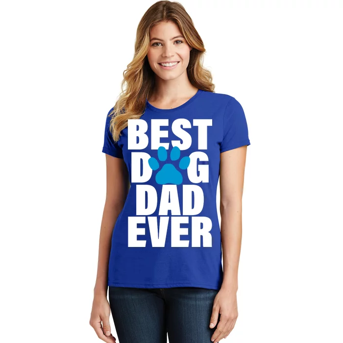 Best Dog Dad Ever Paw Women's T-Shirt