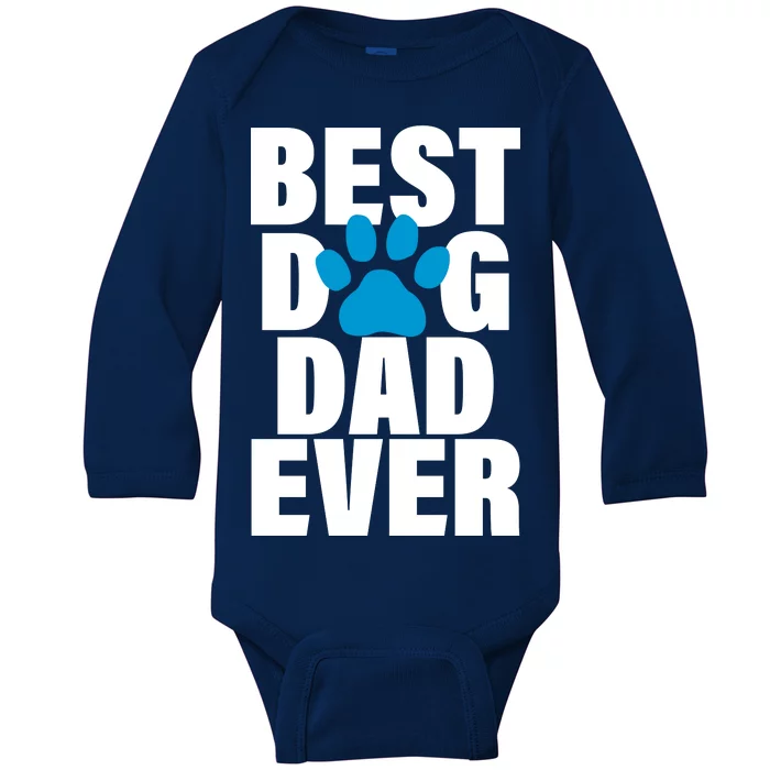 Best Dog Dad Ever Paw Baby Long Sleeve Bodysuit