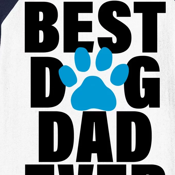 Best Dog Dad Ever Paw Baseball Sleeve Shirt