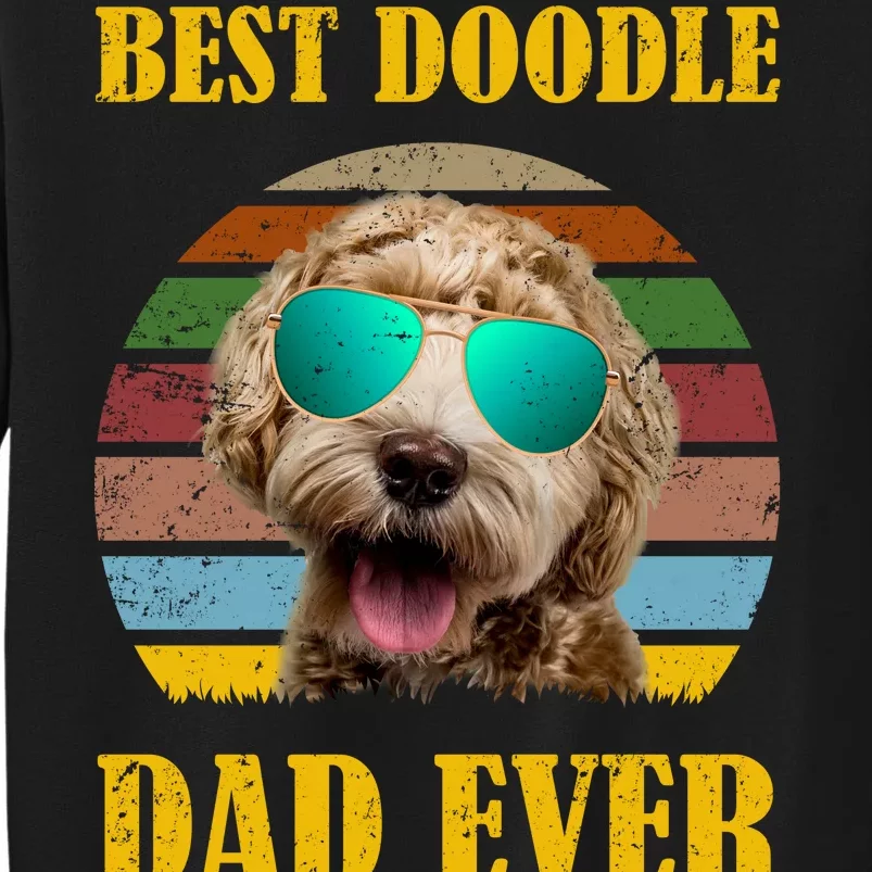 Best Doodle Dad Ever Tall Sweatshirt