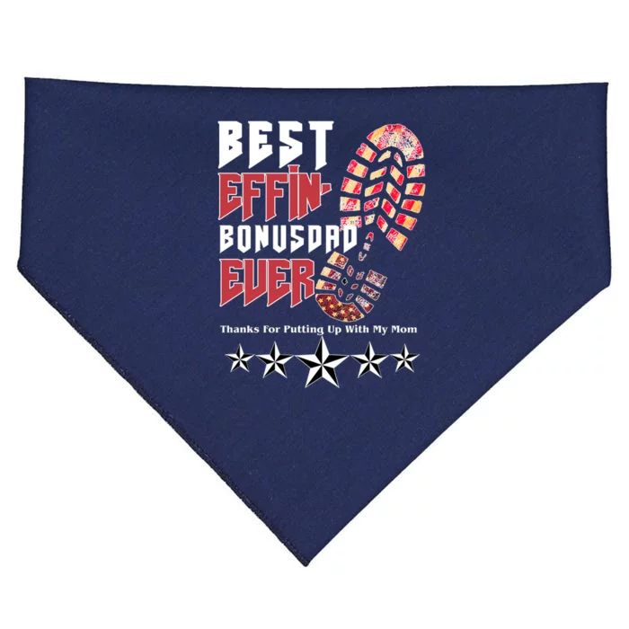 Best Effin Bonus Dad Ever Thanks For Putting With My Mom USA-Made Doggie Bandana