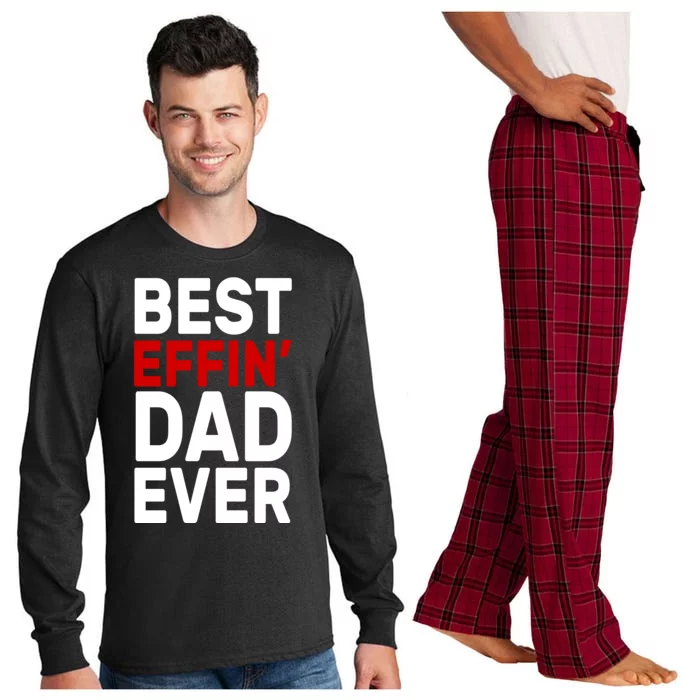 Best Effin Dad Ever Long Sleeve Pajama Set