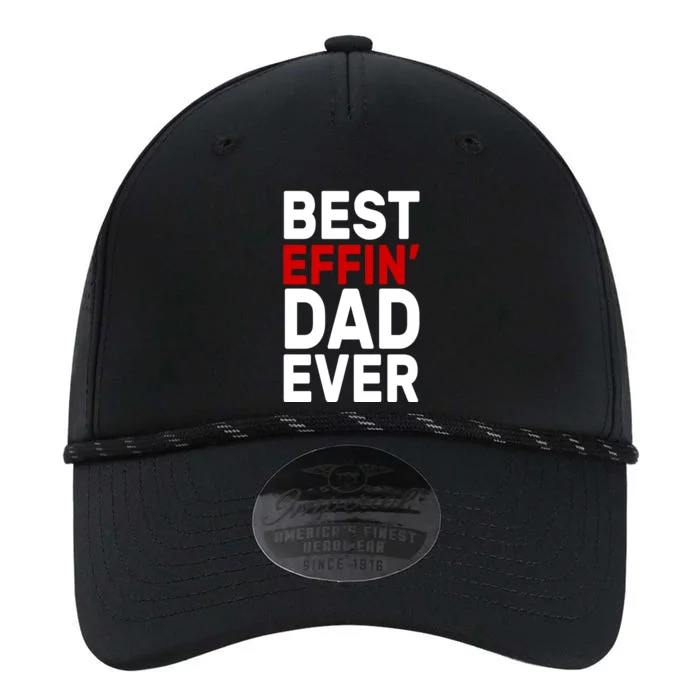 Best Effin Dad Ever Performance The Dyno Cap