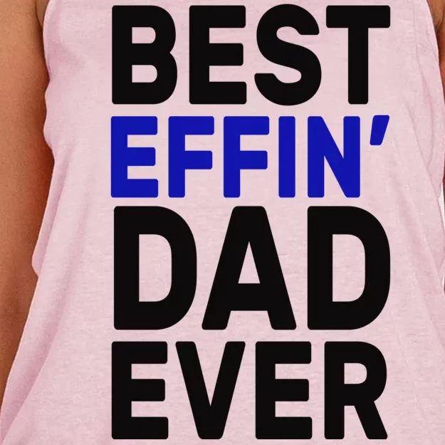 Best Effin Dad Ever Women's Knotted Racerback Tank