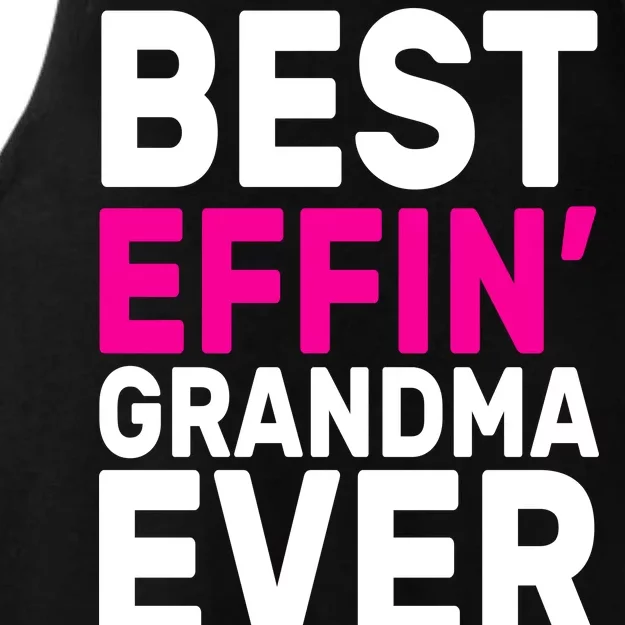 Best Effin Grandma Ever Ladies Tri-Blend Wicking Tank