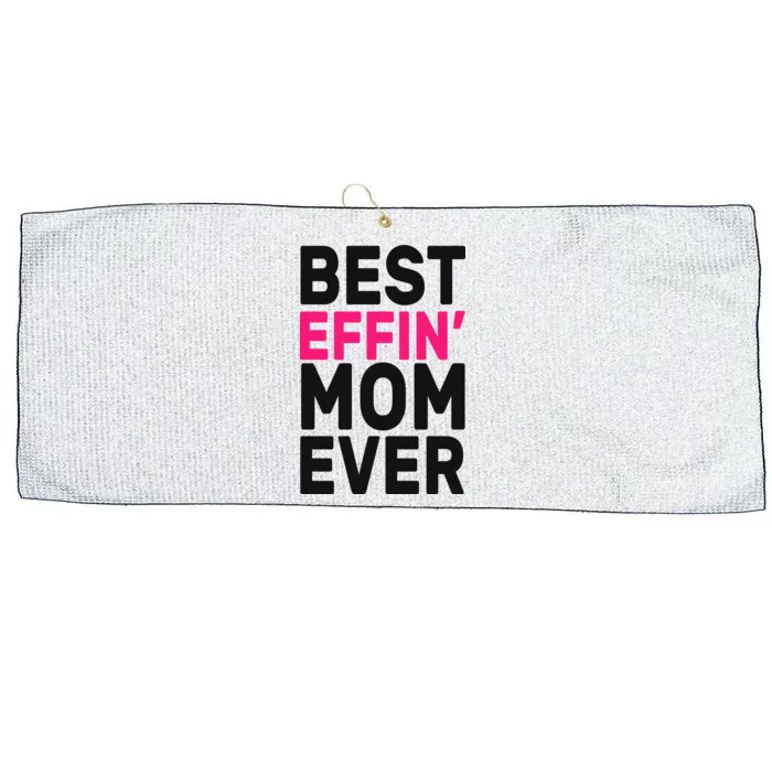 Best Effin Mom Ever Large Microfiber Waffle Golf Towel