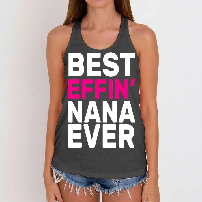 Best Effin Nana Ever Women's Knotted Racerback Tank