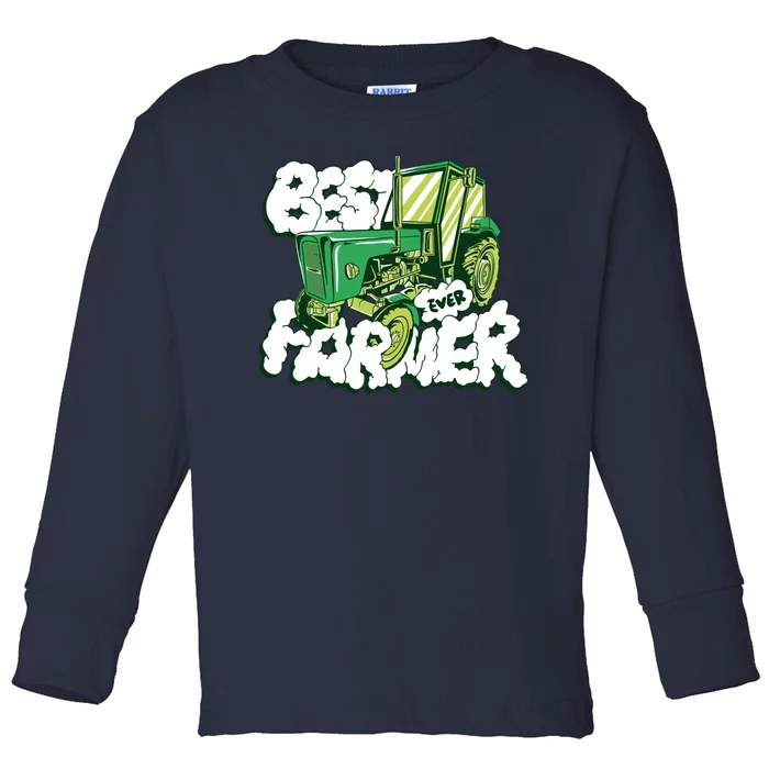 Best Farmer Ever Toddler Long Sleeve Shirt