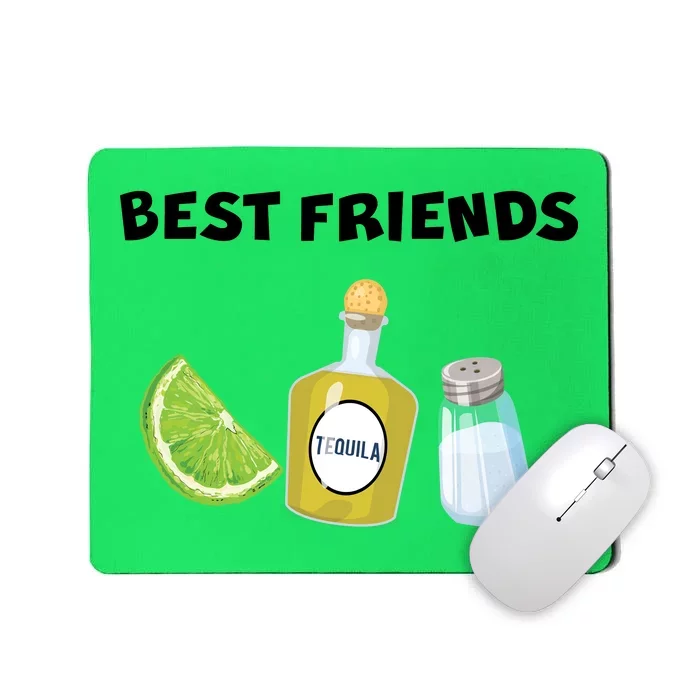 Best Friends Lime Tequila Salt Mousepad