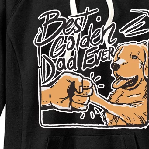 Best Golden Dad Ever Women's Fleece Hoodie