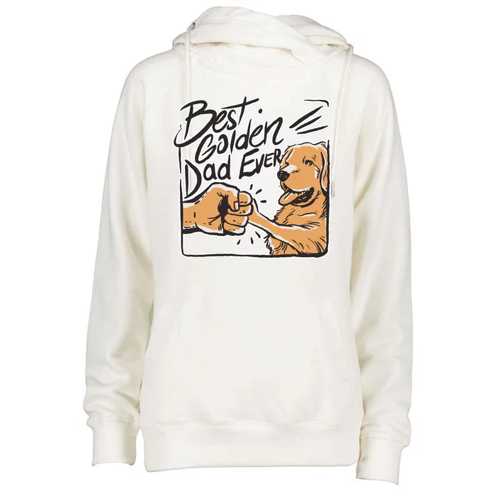 Best Golden Dad Ever Womens Funnel Neck Pullover Hood