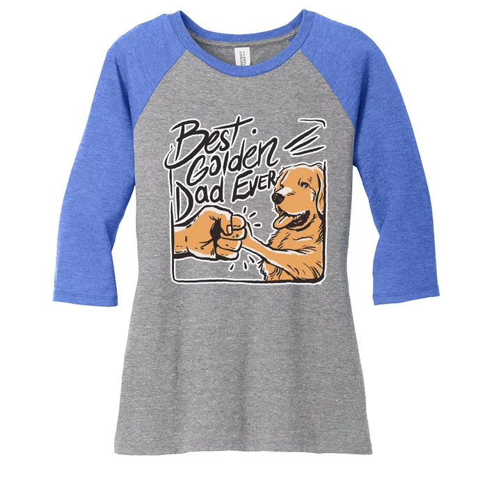 Best Golden Dad Ever Women's Tri-Blend 3/4-Sleeve Raglan Shirt