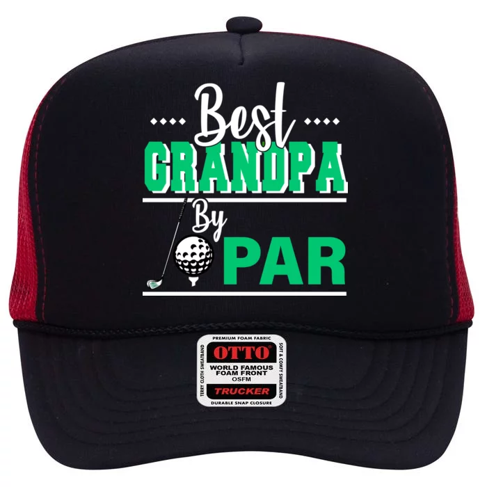 Best Grandpa By Par High Crown Mesh Trucker Hat