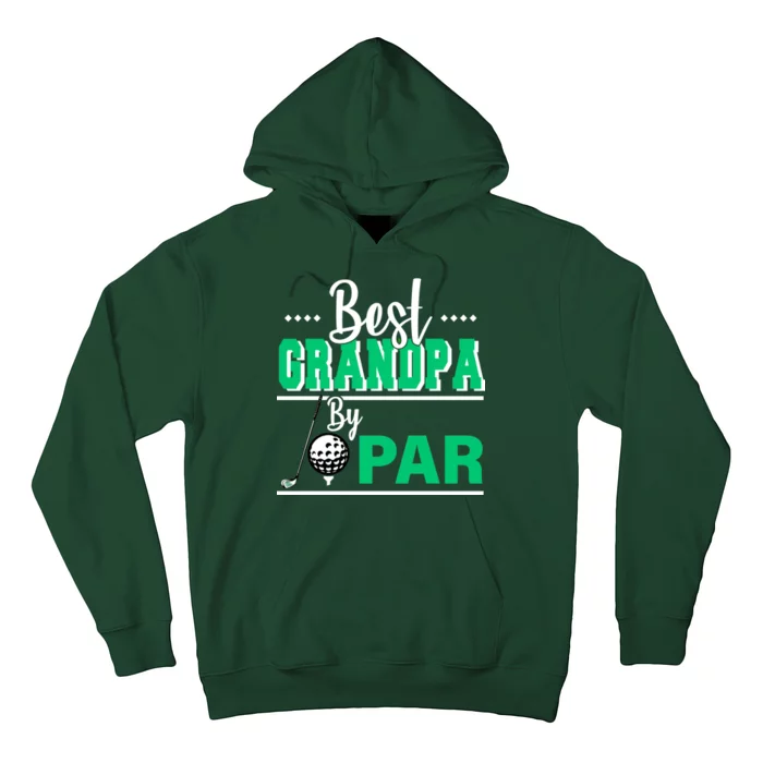 Best Grandpa By Par Hoodie