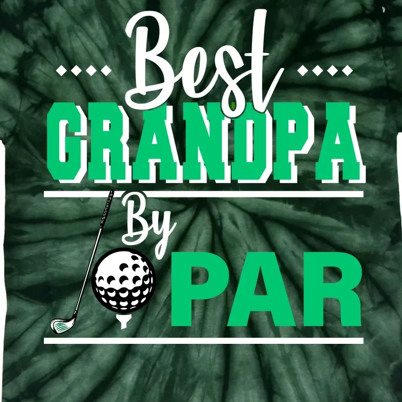 Best Grandpa By Par Tie-Dye T-Shirt