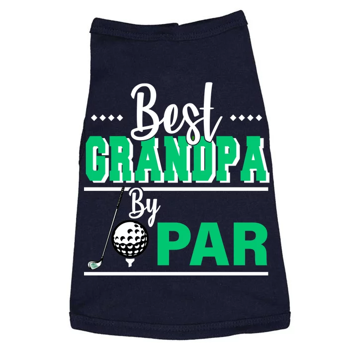 Best Grandpa By Par Doggie Tank