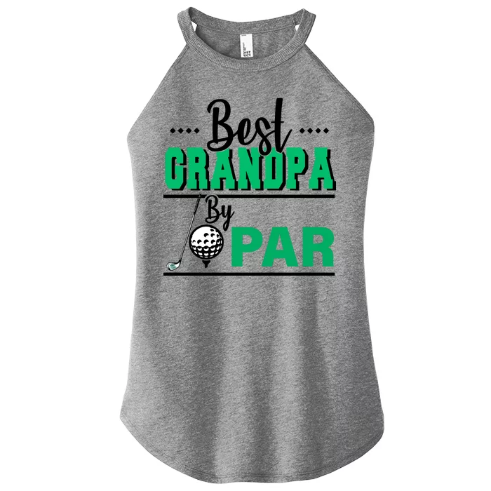 Best Grandpa By Par Women’s Perfect Tri Rocker Tank