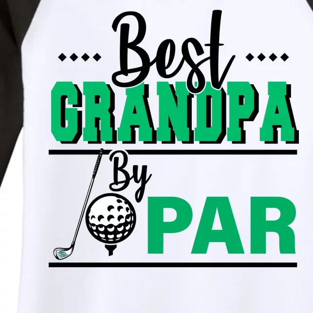 Best Grandpa By Par Women's Tri-Blend 3/4-Sleeve Raglan Shirt