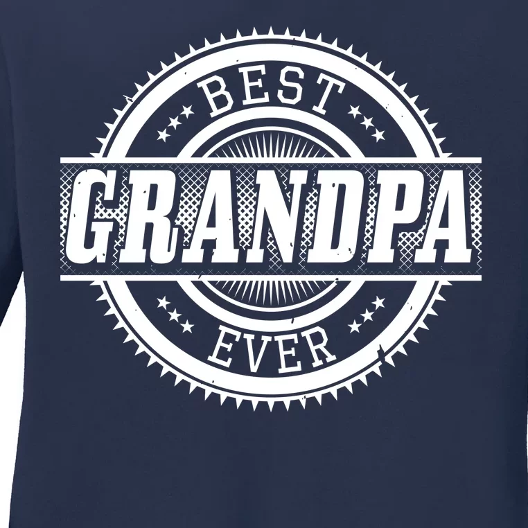 Best Grandpa Ever Ladies Long Sleeve Shirt