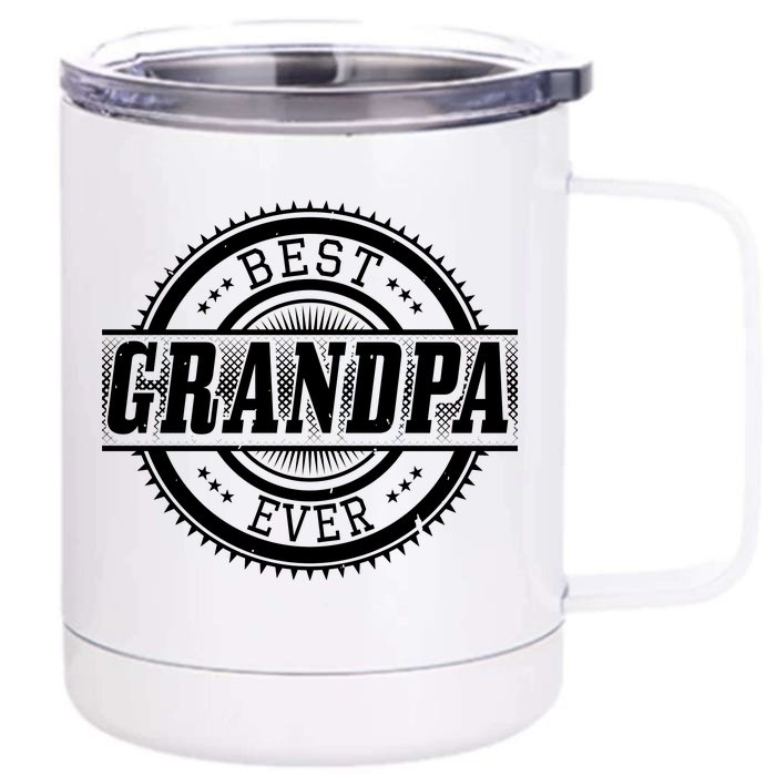 Best Grandpa Ever Front & Back 12oz Stainless Steel Tumbler Cup